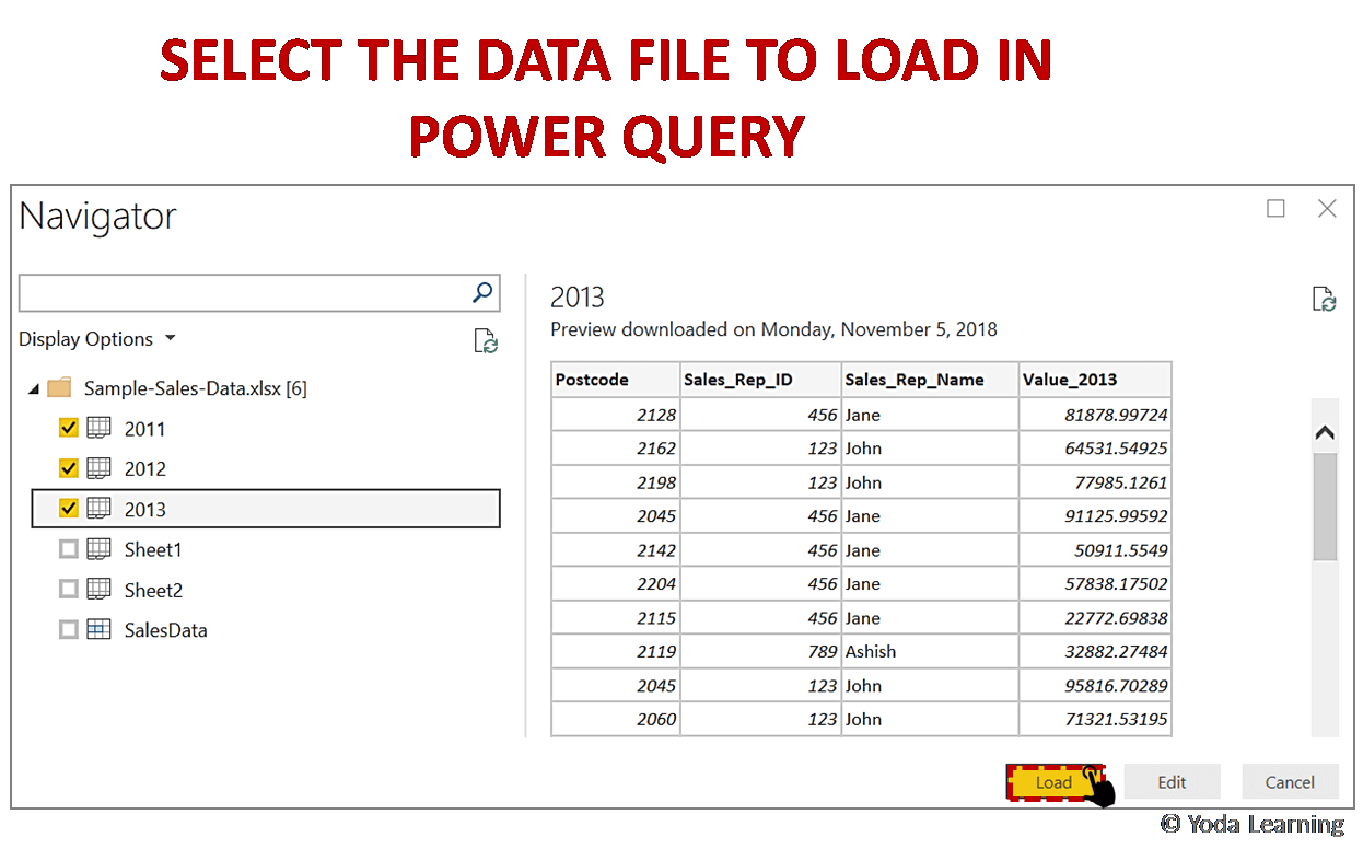  SELECT THE DATA FILE TO LOAD IN POWER QUERY